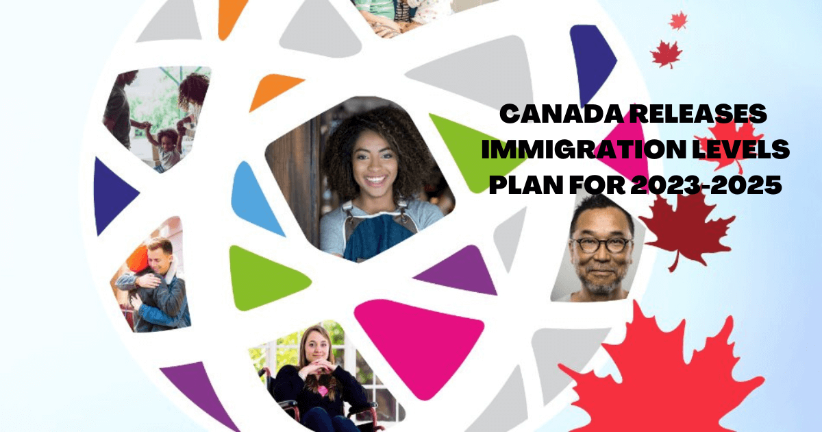 Canada 2023-2025 Immigration Levels Plan