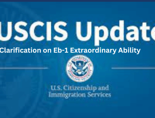 USCIS Clarifies Guidance for EB-1 Eligibility Criteria